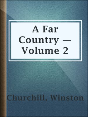 cover image of A Far Country — Volume 2